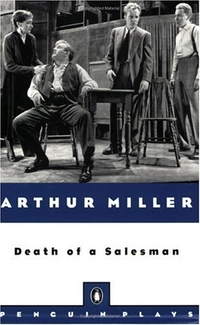 Death of a Salesman by Arthur Miller