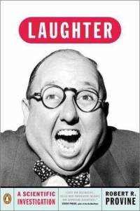 Laughter: A Scientific Investigation by Robert R. Provine