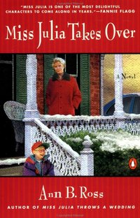 Miss Julia Takes Over by Ann B. Ross