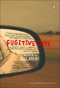 Fugitive Days: A Memoir by Bill Ayers