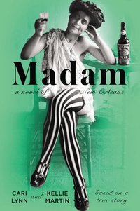Madam by Cari Lynn
