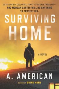 Surviving Home by A. American