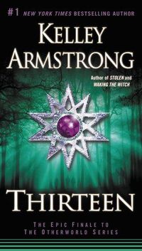 Thirteen by Kelley Armstrong