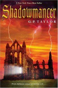 Shadowmancer by G. P. Taylor