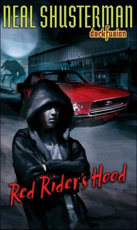 Red Rider's Hood by Neal Shusterman