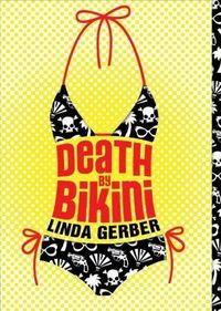Death by Bikini by Linda Gerber
