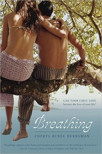 Breathing by Cheryl Renee Herbsman