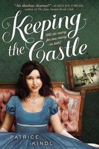 Keeping the Castle by Patrice Kindl
