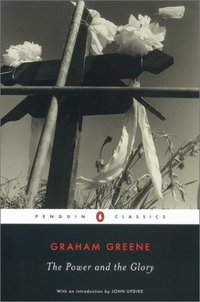 The Power and the Glory by John Updike