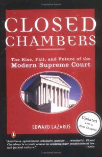 Closed Chambers by Edward Lazarus