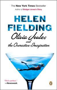 Olivia Joules and the Overactive Imagination by Helen Fielding