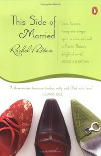 This Side of Married by Rachel Pastan