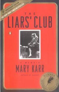 The Liars' Club by Mary Karr