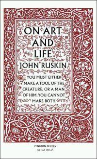 On Art and Life by John Ruskin
