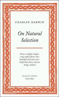 On Natural Selection by Charles Darwin