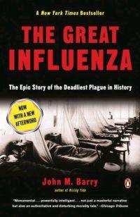 The Great Influenza by John M. Barry