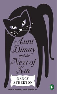 Aunt Dimity and the Next of Kin by Nancy Atherton
