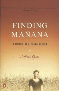 Finding Manana by Mirta Ojito