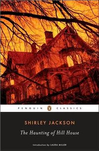 The Haunting of Hill House by Shirley Jackson