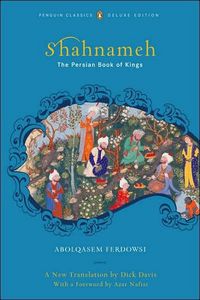 Shahnameh by Abolqasem Ferdowsi
