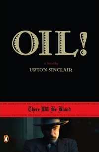 Oil! by Upton Sinclair