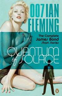 Quantum of Solace by Ian Fleming