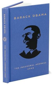 The Inaugural Address, 2009 by Barack Obama