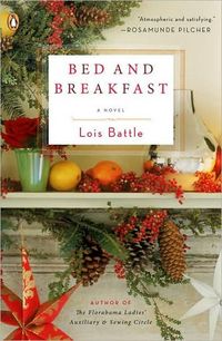 Bed & Breakfast by Lois Battle