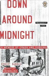 Down Around Midnight by Robert Sabbag
