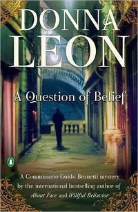 A Question Of Belief by Donna Leon