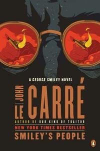 Smiley's People by John Le Carre