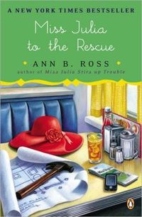 Miss Julia To The Rescue by Ann B. Ross