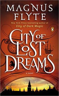 City Of Lost Dreams by Magnus Flyte