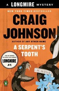 A Serpent's Tooth by Craig Johnson