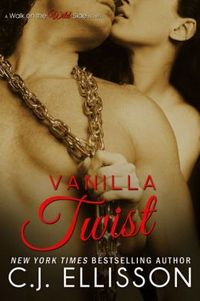 Excerpt of Vanilla Twist by C.J. Ellisson