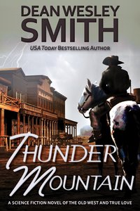 Thunder Mountain by Dean Wesley Smith