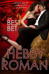 The Best Bet by Hebby Roman