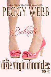 The Dixie Virgin Chronicles: Belinda by Peggy Webb