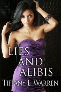 Lies and Alibis by Tiffany L. Warren
