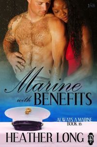 Marine With Benefits by Heather Long