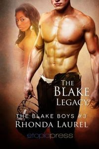 The Blake Legacy by Rhonda Laurel