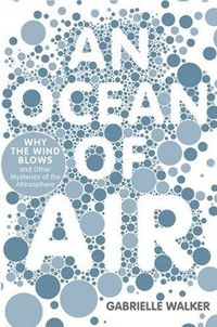 An Ocean of Air by Gabrielle Walker
