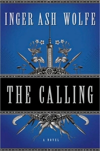 The Calling by Inger Ash Wolfe