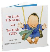 Ten Little Fingers and Ten Little Toes by Mem Fox