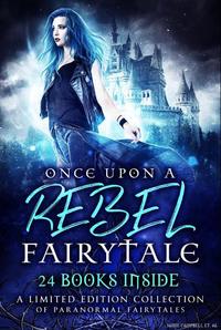 Once Upon A Rebel Fairytale