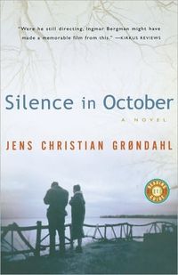 Silence in October by Jens Christian Grondahl