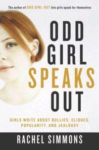 Odd Girl Speaks Out by Rachel Simmons