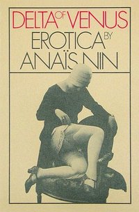 Delta Of Venus by Anaïs Nin