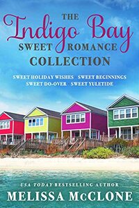 The Indigo Bay Sweet Romance Collection