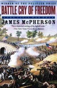 Battle Cry of Freedom by James M. McPherson